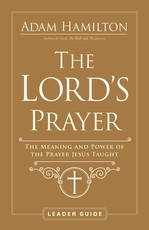 The Lord's Prayer Leader Guide