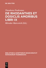 de Rhodanthes Et Dosiclis Amoribus Libri IX
