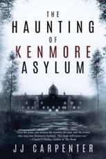 The Haunting of Kenmore Asylum