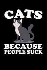 Cats Becouse People Suck