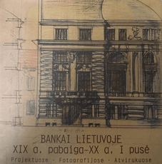 Bankai Lietuvoje XIX a. pabaiga–XX a. I pusė