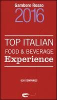 Top Italian Food & Beverage Experience