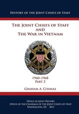 The Joint Chiefs of Staff and The War in Vietnam - 1960-1968 Part 2