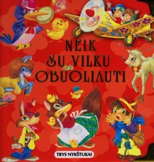 Neik su vilku obuoliauti