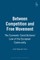 Between Competition and Free Movement