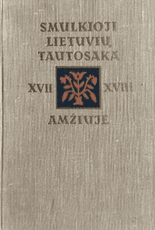 Smulkioji lietuvių tautosaka XVII–XVIII amžiuje