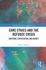 Morgan, M: Care Ethics and the Refugee Crisis
