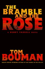 The Bramble and the Rose: A Henry Farrell Novel (The Henry Farrell Series)