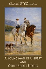 A Young Man in a Hurry, and Other Short Stories