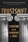 Trustshift