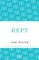 Kept
