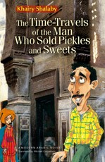 Time-Travels of the Man Who Sold Pickles and Sweets