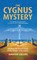 The Cygnus Mystery
