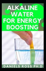 Alkaline Water for Energy Boosting