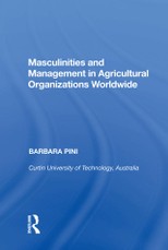 Masculinities and Management in Agricultural Organizations Worldwide