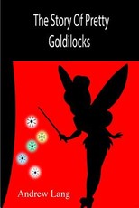 The Story Of Pretty Goldilocks