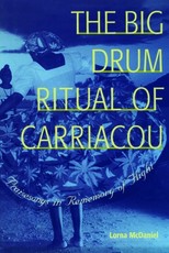 The Big Drum Ritual of Carriacou