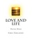 Love and Life