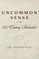 Uncommon Sense or the 21st Century Federalist