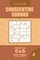 Consecutive Sudoku - 200 Easy Puzzles 6x6 (Volume 9)