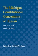 The Michigan Constitutional Conventions of 1835-36