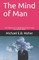 The Mind of Man