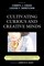 Cultivating Curious and Creative Minds