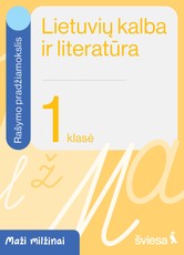 Rašymo pradžiamokslis 1 klasei. Serija Maži milžinai