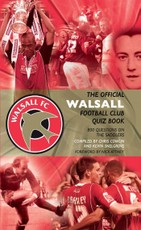 Official Walsall Football Club Quiz Book