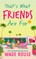 That's What Friends Are for