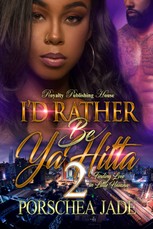 I'd Rather Be Ya Hitta 2
