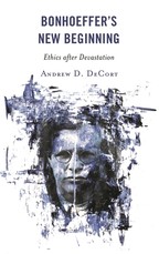 Bonhoeffer's New Beginning