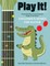Play It! Children's Songs for Guitar