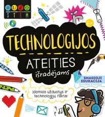 Technologijos ateities išradėjams. STEM