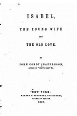 Isabel, the Young Wife and the Old Love