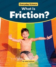 What Is Friction?