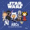 Star Wars: ABCs from a Galaxy Far, Far Away