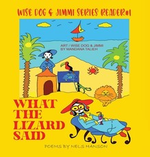 What The Lizard Said