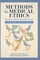 Methods in Medical Ethics