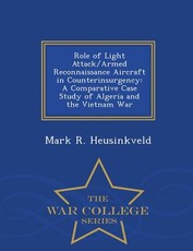 Role of Light Attack/Armed Reconnaissance Aircraft in Counterinsurgency