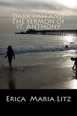Dark Fish and the Sermon of St. Anthony