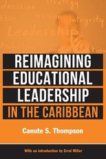 Reimagining Educational Leadership in the Caribbean