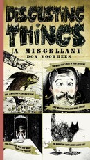 Disgusting Things: A Miscellany