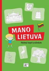 Mokomoji knygelė pradinukams „Mano Lietuva“