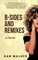 B-Sides and Remixes