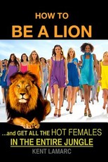 How to be a Lion