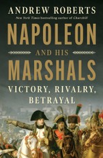 Napoleon and His Marshals