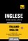 Vocabolario Italiano-Inglese (AM) per studio autodidattico - 5000 parole