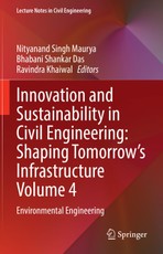 Innovation and Sustainability in Civil Engineering: Shaping Tomorrow's Infrastructure Volume 4