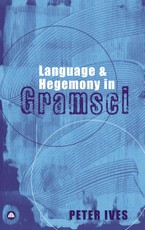 Language and Hegemony in Gramsci